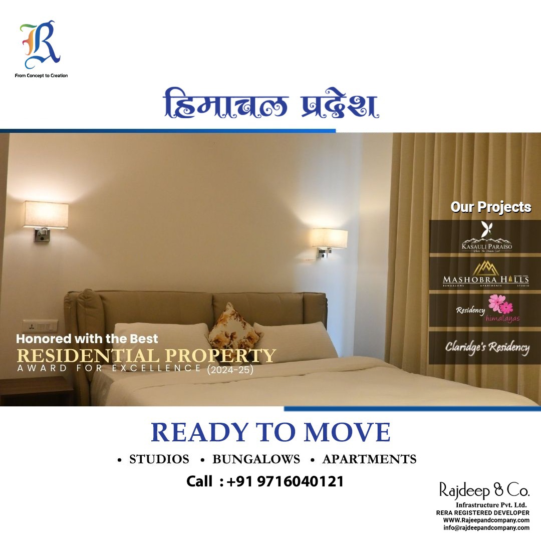 Discover Luxury Living at Rajdeep & Co. in Himachal Pradesh, Award-Winning Residential Properties, Ready to Move Update