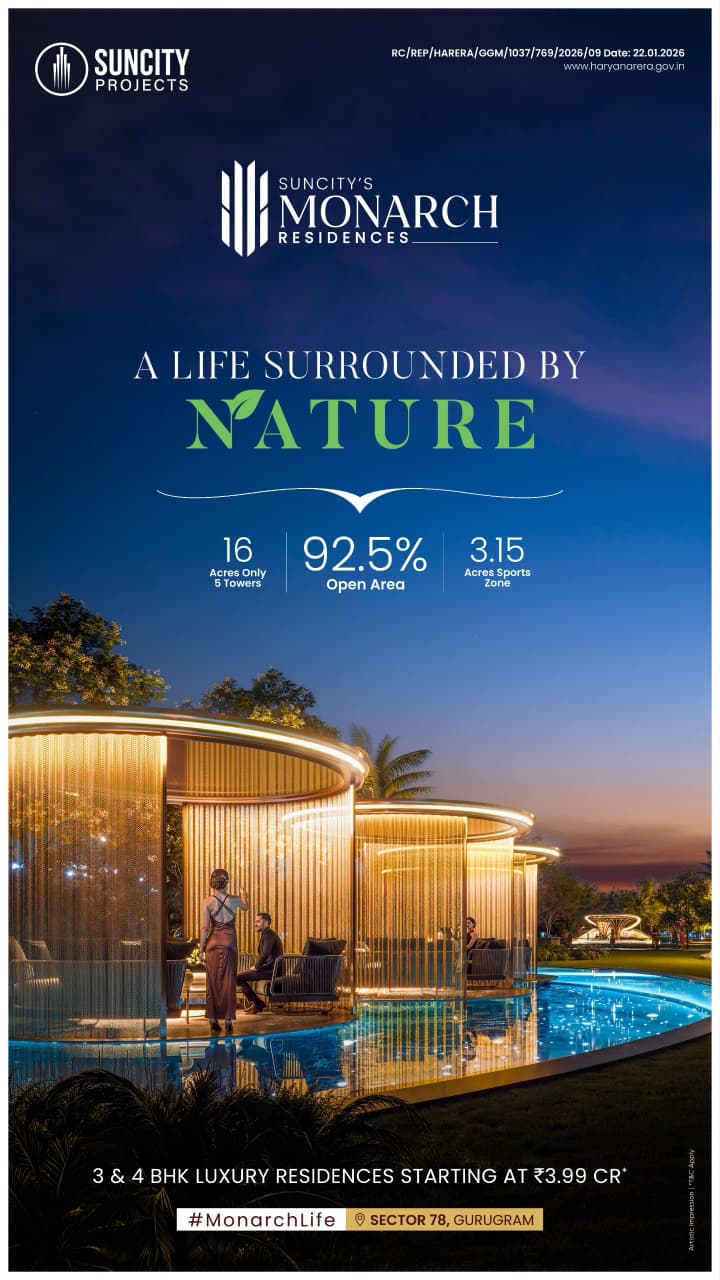 Explore Luxury at Monarch Residences, Gurugram || 3 & 4 BHK from ₹3.99 Cr* at Suncity Monarch || Discover Nature-Inspired Living at Monarch Residences Update