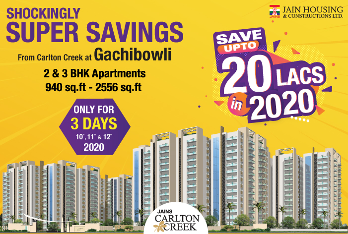 Shockingly super savings from Jains Carlton Creek at Gachibowli, Hyderabad Update
