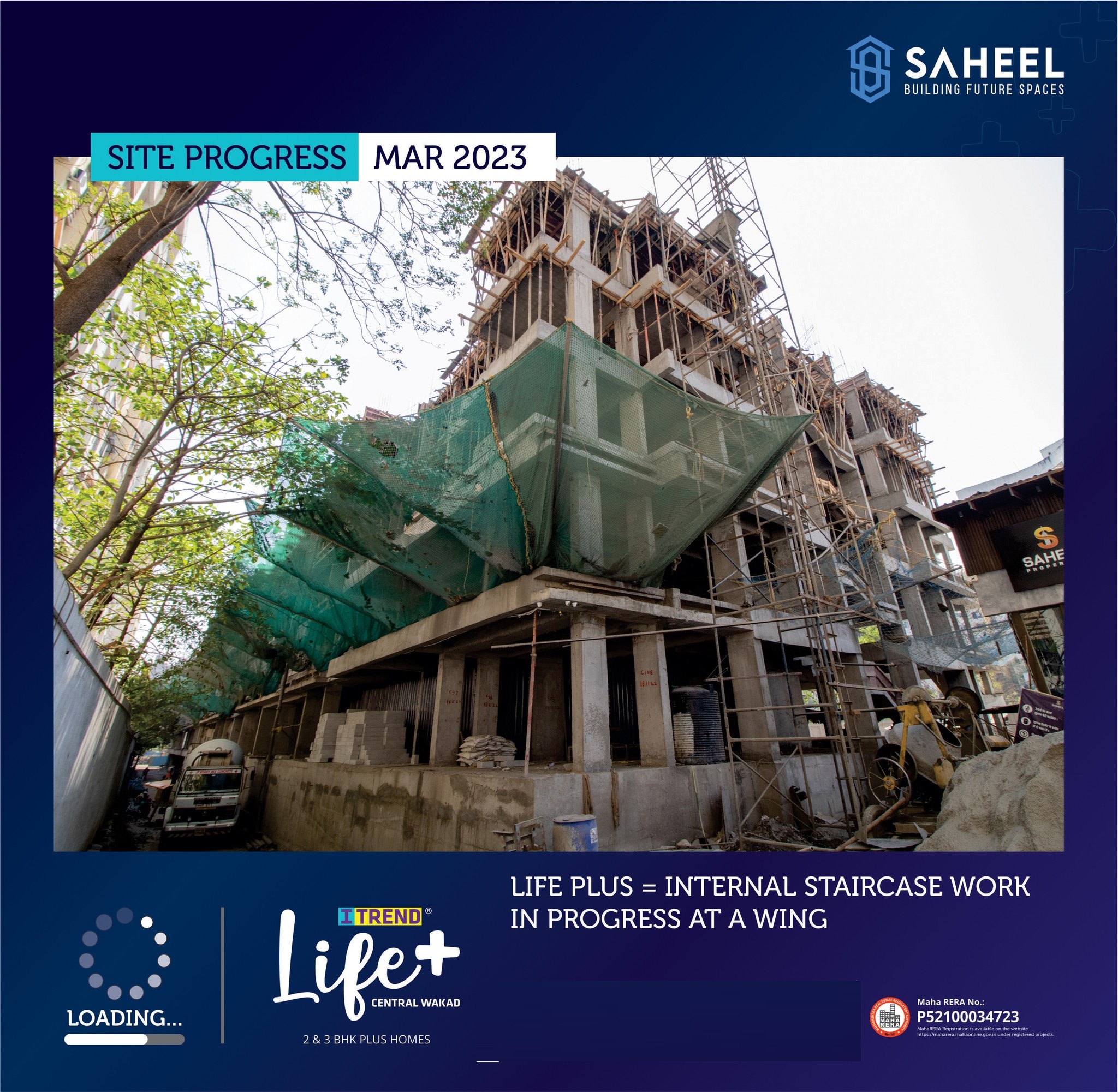 Site progress March 2023 at Saheel ITrend Life Plus in Wakad, Pune Update