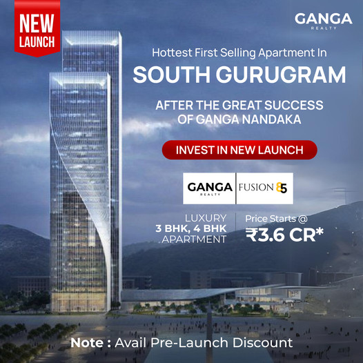 Ganga Fusion 5: South Gurugram's Architectural Marvel Post Ganga Nandaka's Triumph Update