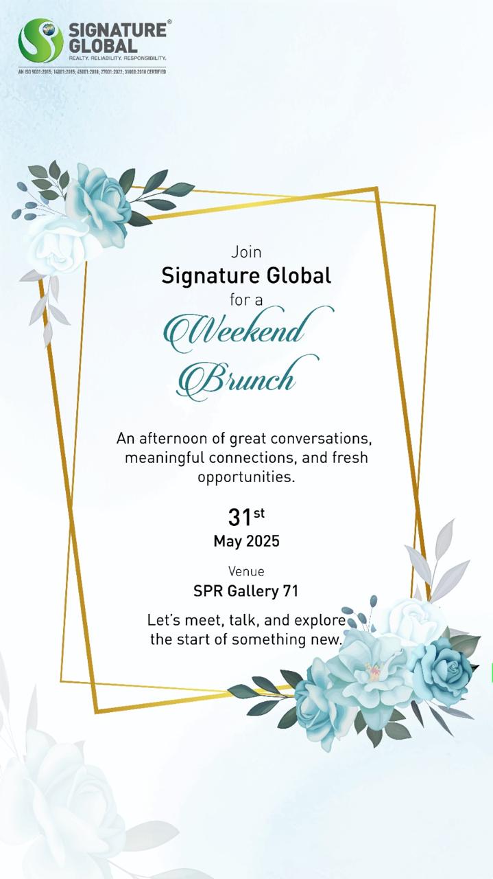Discover Signature Global's Weekend Brunch at SPR Gallery 71, May 31st Update