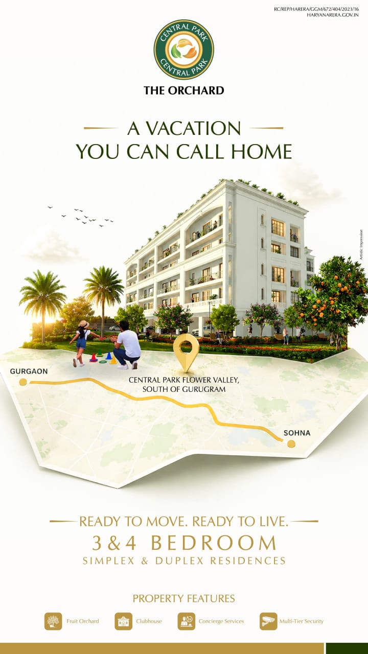 Discover 3 & 4 Bedroom Homes at The Orchard || Explore Ready-to-Move Residences in Gurugram || Luxury Living at Central Park The Orchard Update
