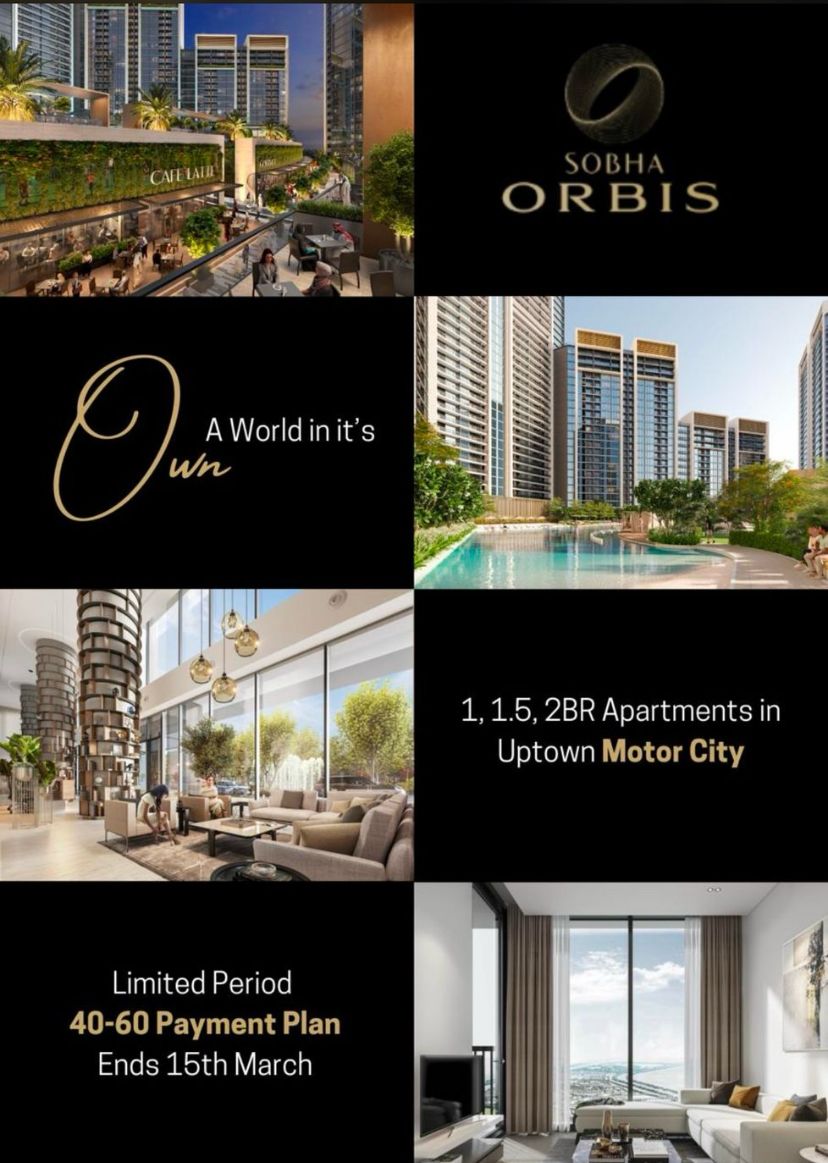 Discover Your Dream Home at Sobha Orbis, Uptown Motor City Today! Update