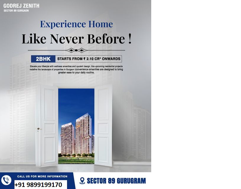 Godrej Zenith: A New Horizon of Living in Sector 89 Gurugram Update