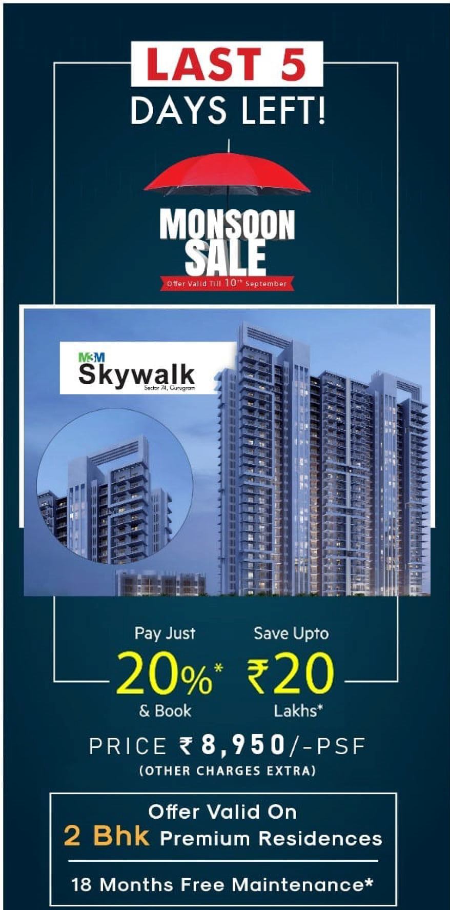 The last 5 days left monsoon sale at M3M Skywalk in Sector 74, Gurgaon Update