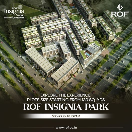 ROF Insignia Park: Premium Plots in Sector 93, Gurugram by ROF Builder Update