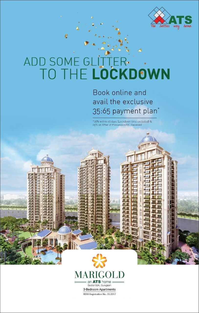Avail the exclusive 35:65 payment plan at ATS Marigold in Gurgaon Update