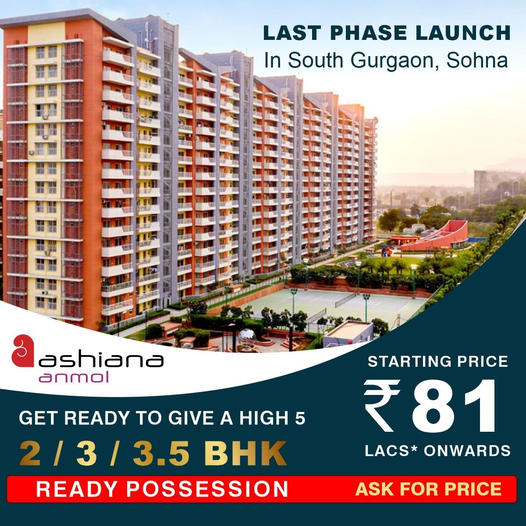 Get ready to give high 5 at Ashiana Anmol in Sector 33, Gurgaon Update