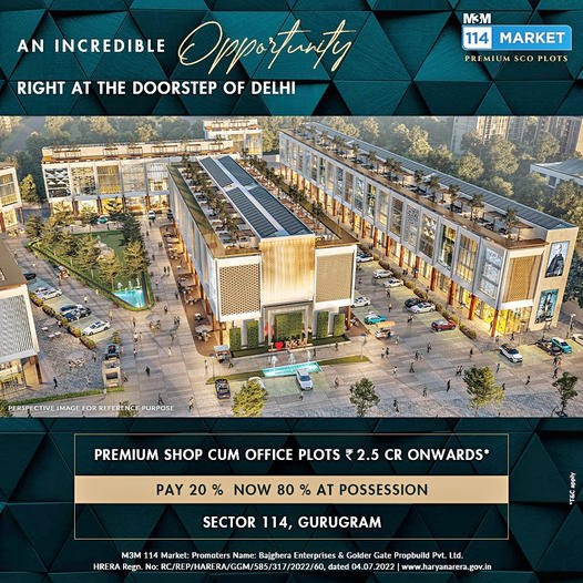 Pay 20% now and 80% on possession at M3M 114 Market, Gurgaon Update