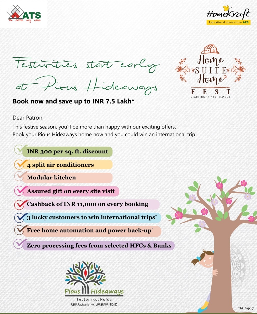 Book now and save up to INR 7.5 Lac at ATS Pious Hideaways, Noida Update