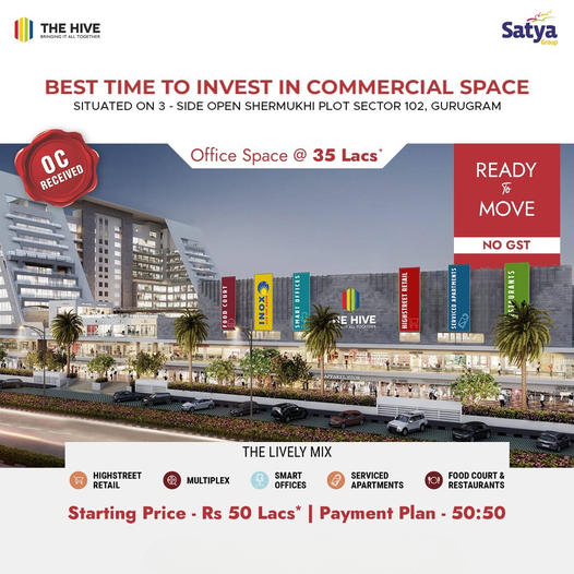 OC Received at Satya The Hive, Gurgaon Update