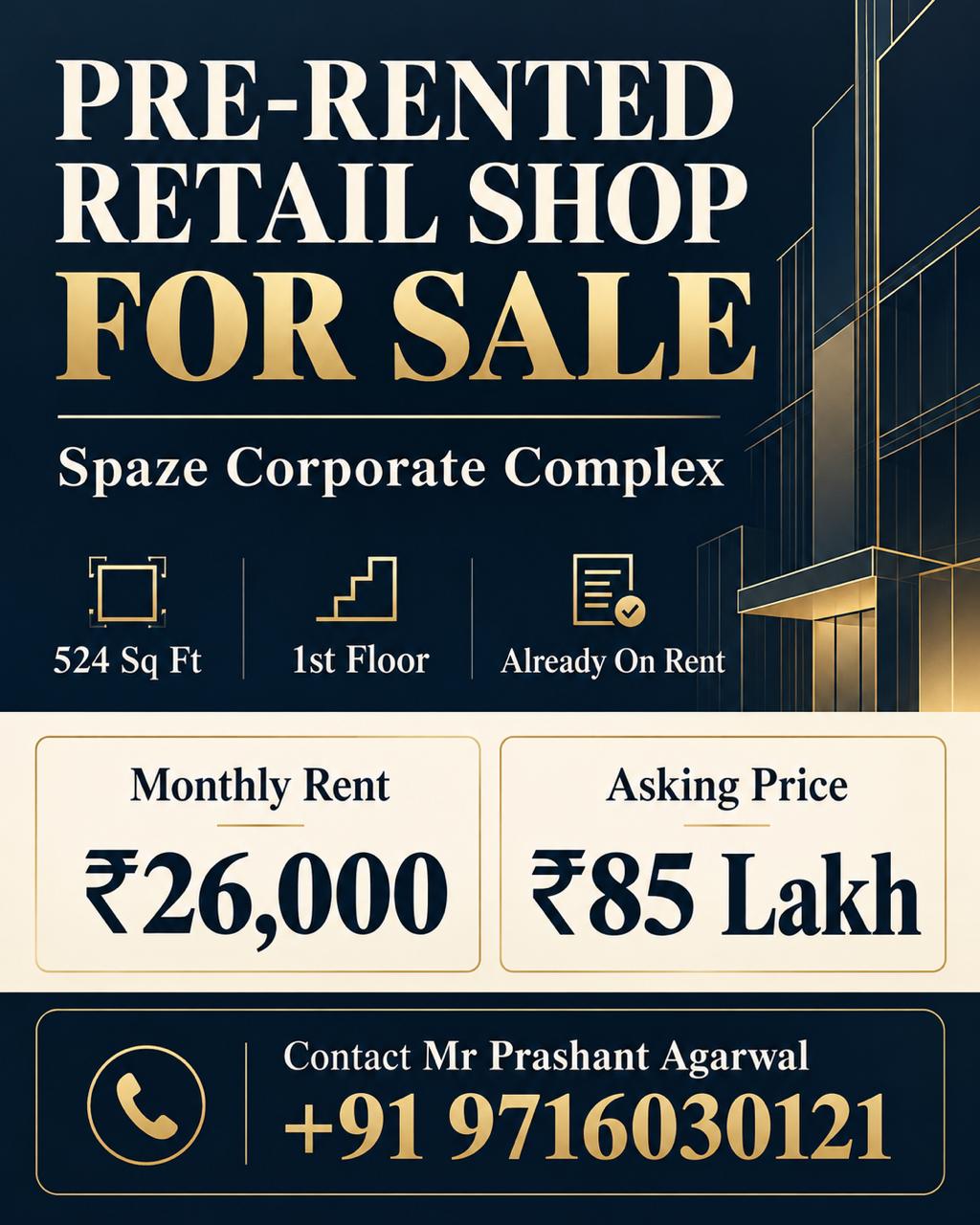 Pre-Rented Retail Shop for Sale at Spaze Corporate Complex || Invest in a Pre-Rented Retail Space Now || Retail Investment Opportunity at Spaze Corporate Complex Update