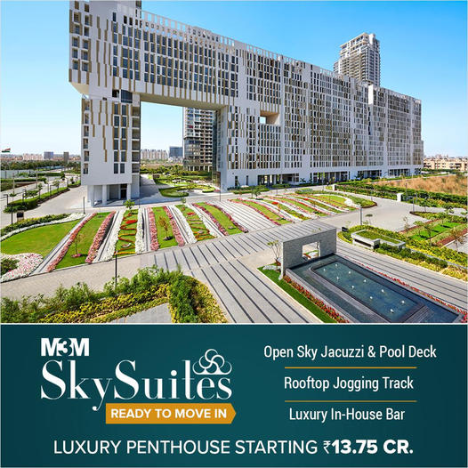 Ready to move in luxury penthouse price starting Rs 13.75 Cr. at M3M Sky Suites in Sector 65, Gurgaon Update