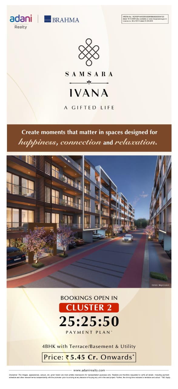 Samsara Ivana: Luxury 4BHK in Gurgaon, Starting at ₹5.45 Cr by Adani Realty & Brahma Update