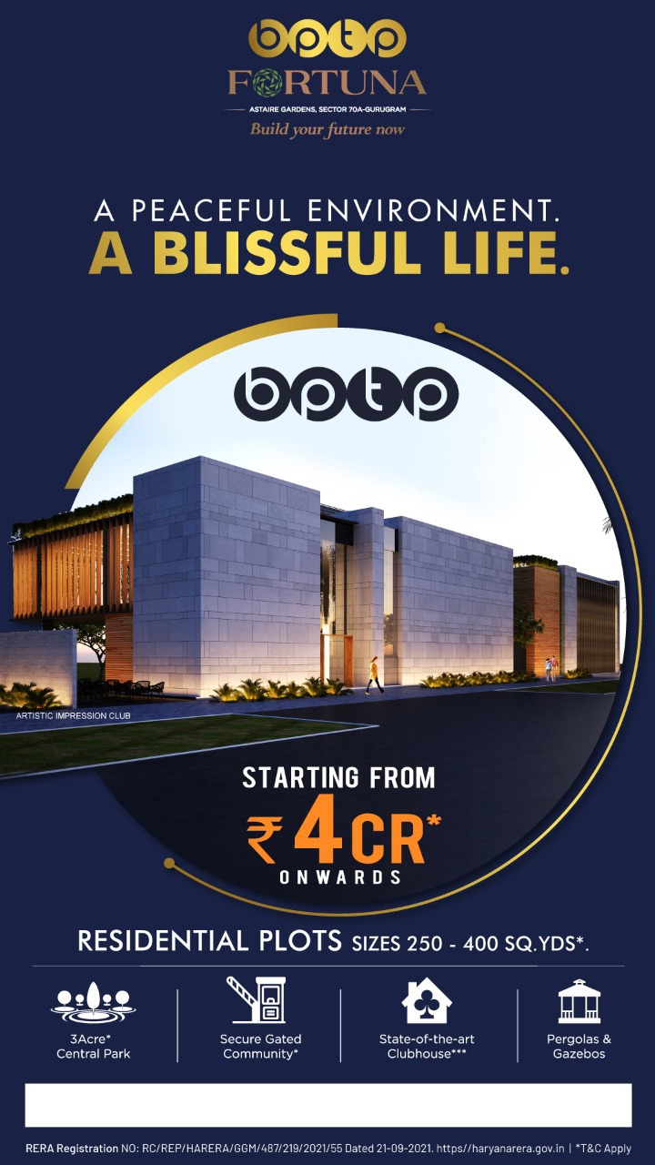 A Peaceful environment a blissful life at BPTP Fortuna, Gurgaon Update