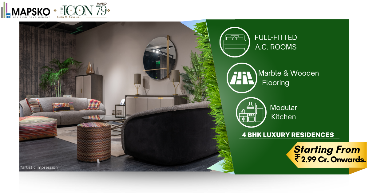 Fully fitted air conditioned rooms and modular kitchen at Mapsko The Icon in Sector 79, Gurgaon Update