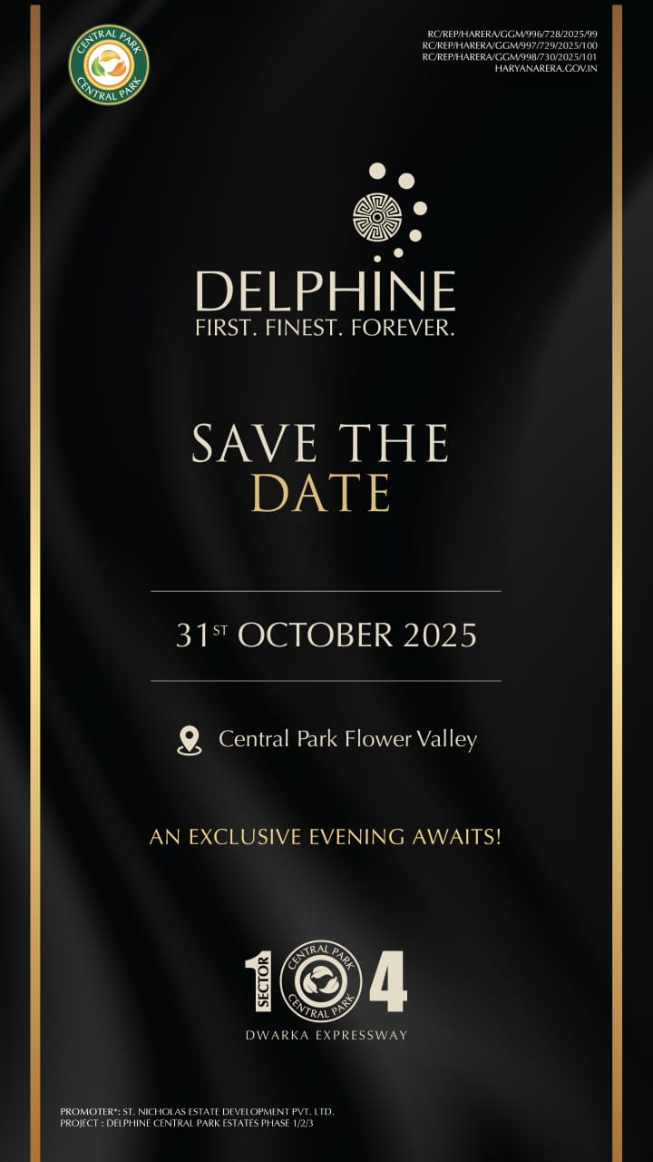 Attend the Grand Launch of Delphine by Central Park, October 31st 2025, Dwarka Expressway Update