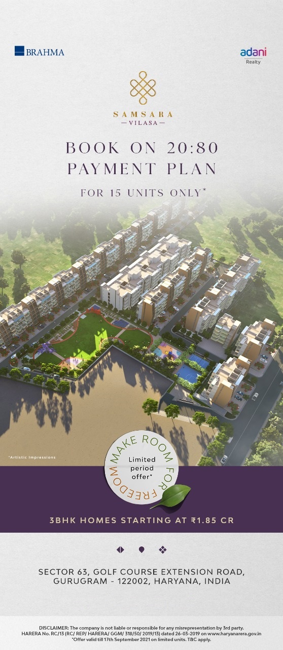 Book on 20:80 payment plan for 15 units only at Adani Samsara Vilasa, Gurgaon Update