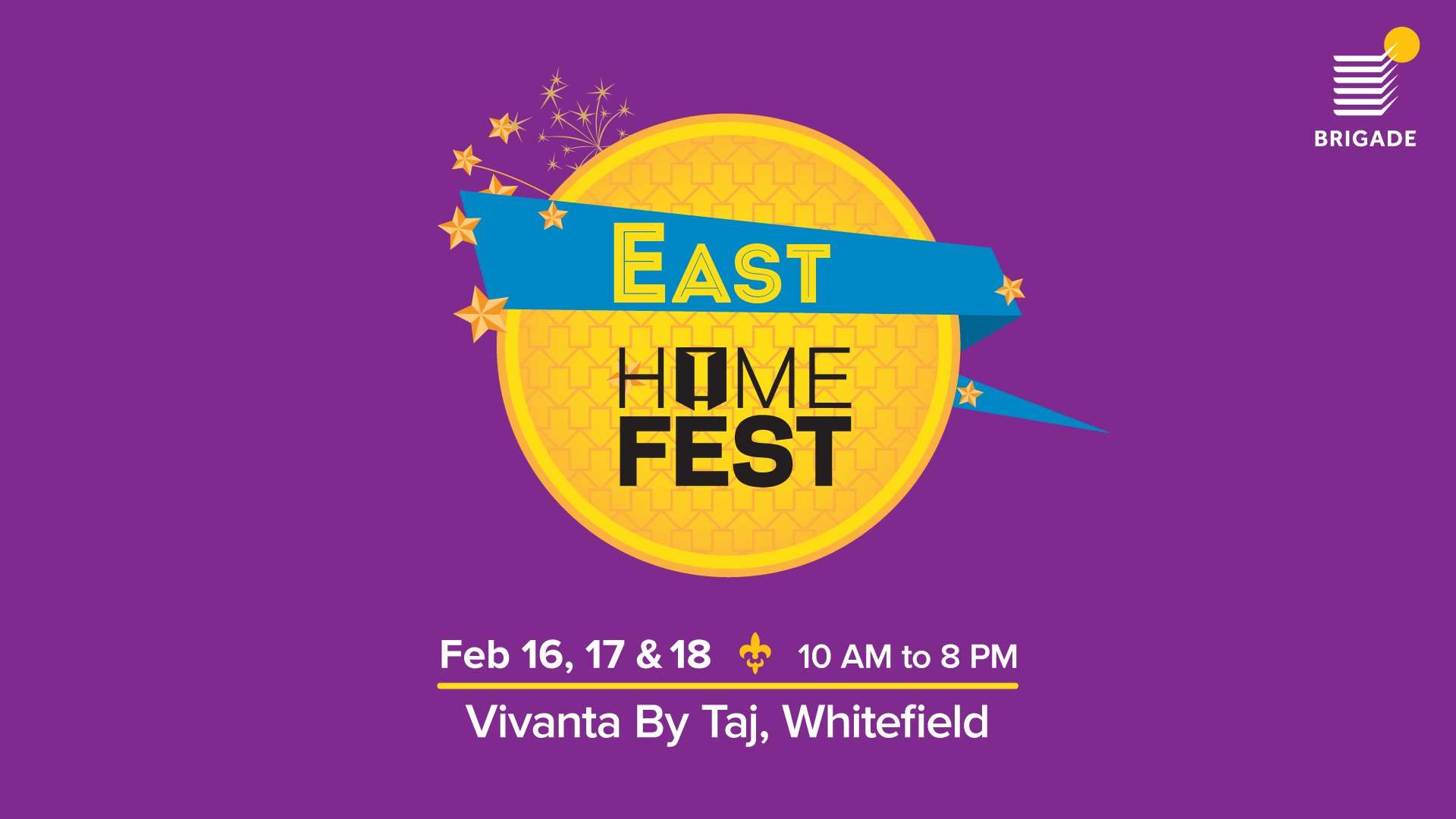 Brigade East Home Fest, Bangalore Update
