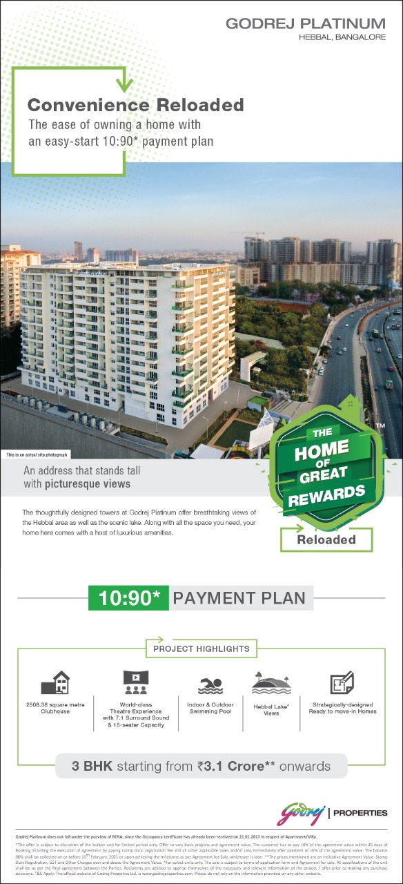 The ease of owning a home with an easy start 10:90*payment plan at Godrej Platinum in Banglore Update