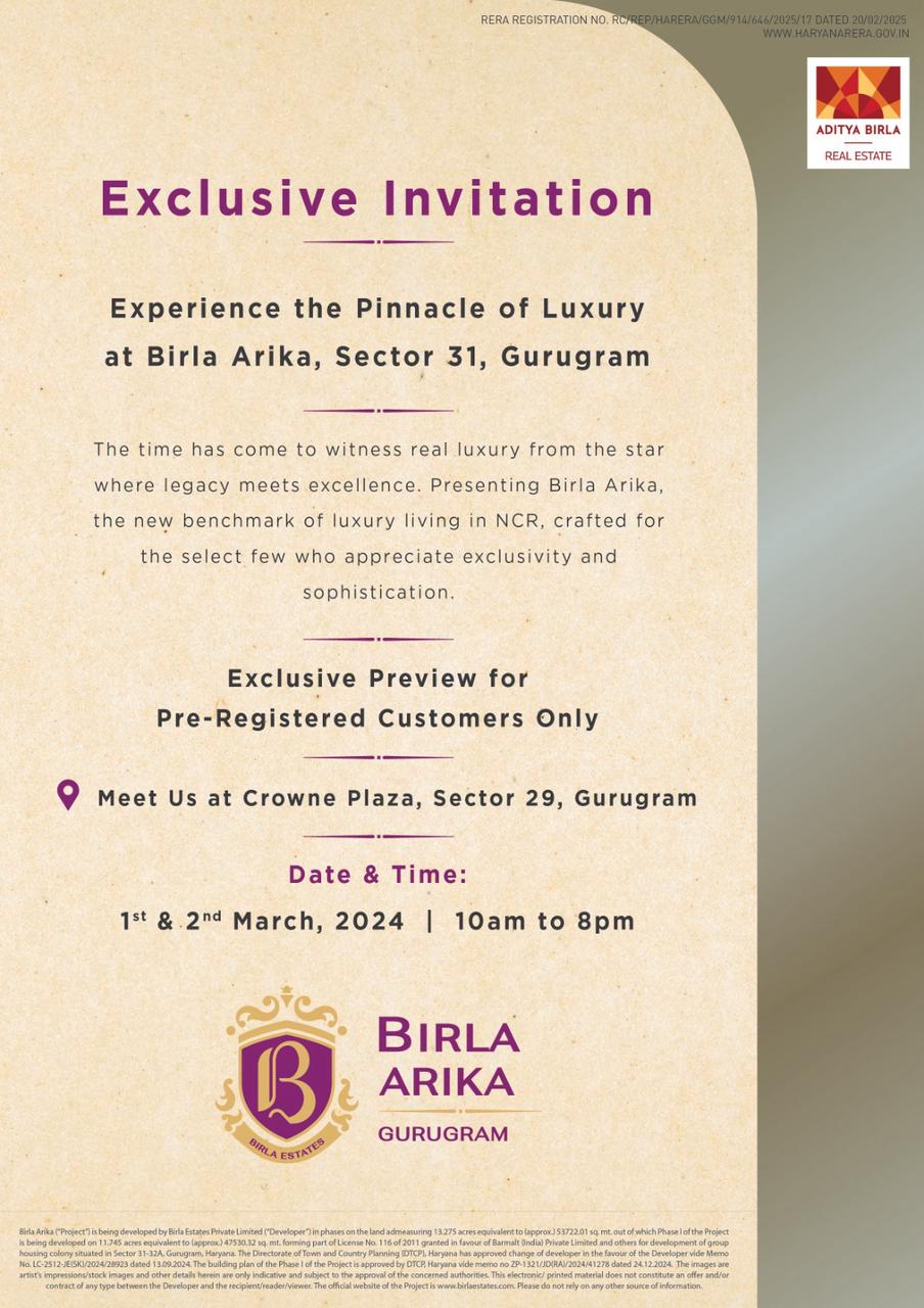 Discover Luxury at Birla Arika, Gurugram, 1st & 2nd March 2024 Update