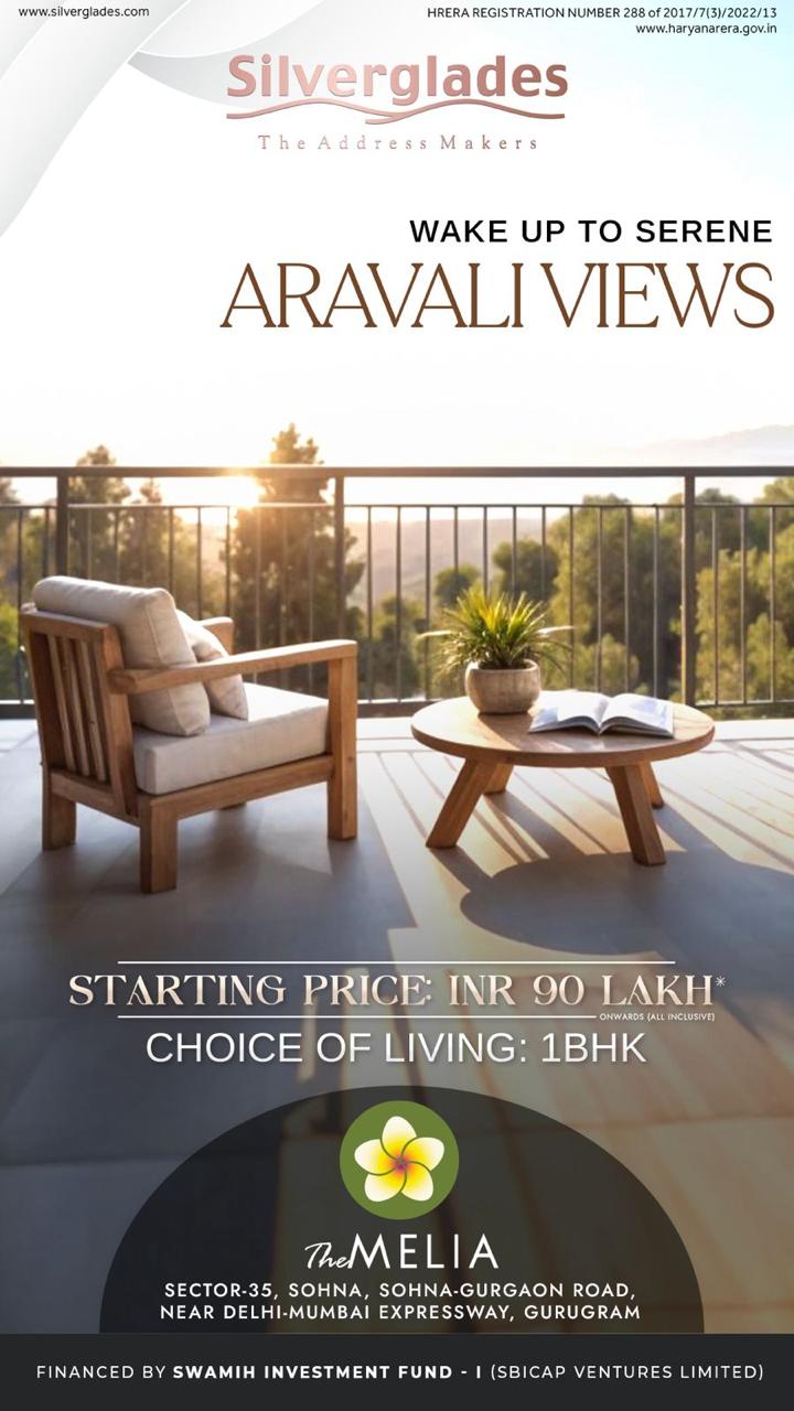 Serene Aravali Views at The Melia, Gurugram - Starting at INR 90 Lakh Update