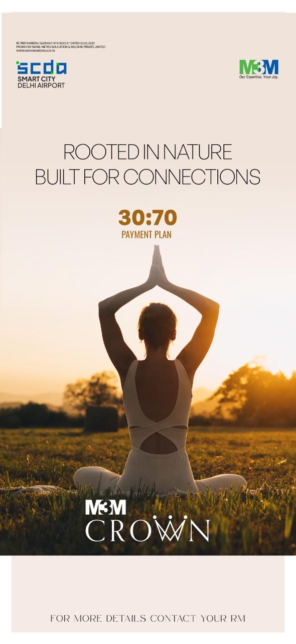 Exclusive Launch: M3M Crown at Smart City Delhi Airport, Embrace Nature & Connectivity. Update