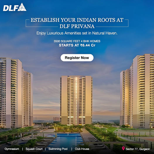 DLF Privana: Spacious 4 BHK Homes Amidst Natural Elegance in Sector 77, Gurgaon Update