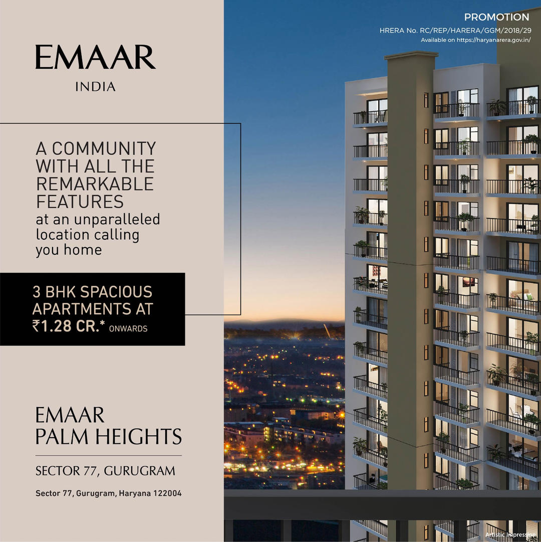 Book 3 BHK spacious apartments Rs 1.28 cr. onwards at Emaar Palm Heights, Gurgaon Update