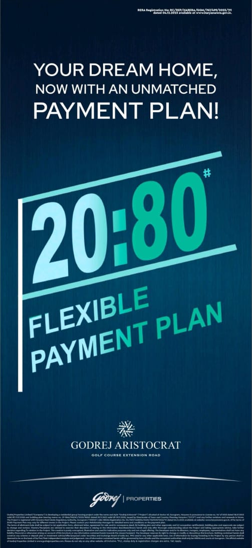 Own Your Dream Home Now. Flexible 20:80 Payment, Godrej Aristocrat, Golf Course Extension Road Update