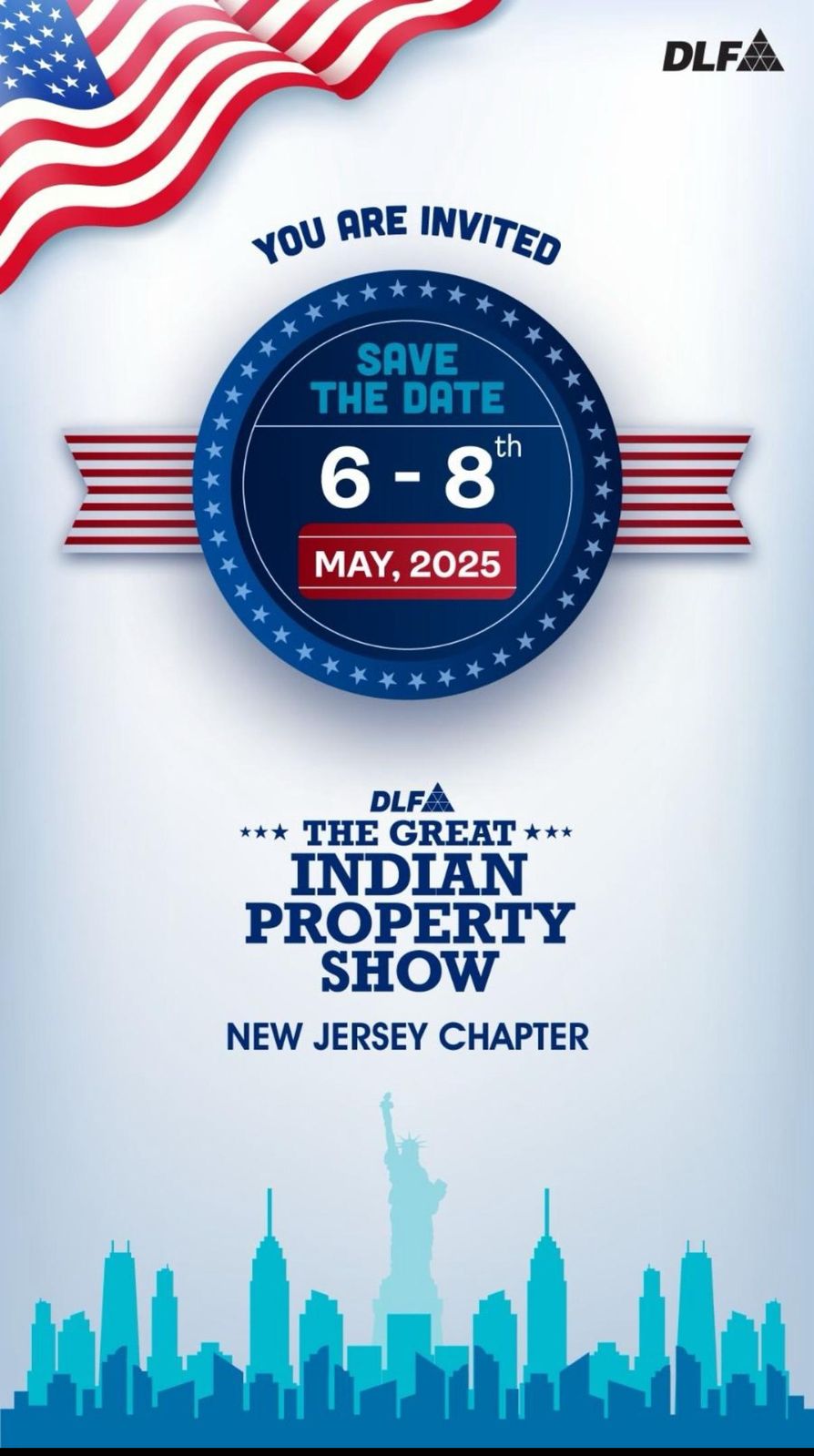 Join Us at The Great Indian Property Show by DLF in New Jersey, May 6-8, 2025 Update