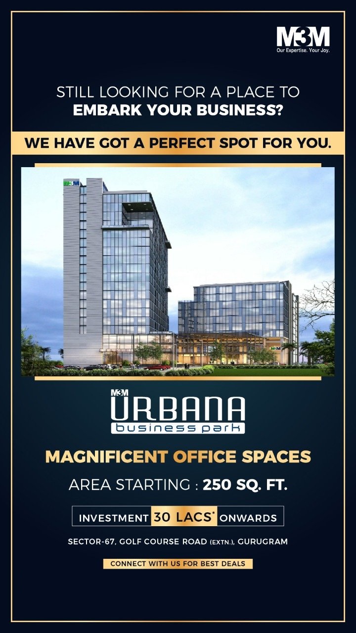 Investment starting Rs 30 Lac at M3M Urbana Business Park in Gurgaon Update