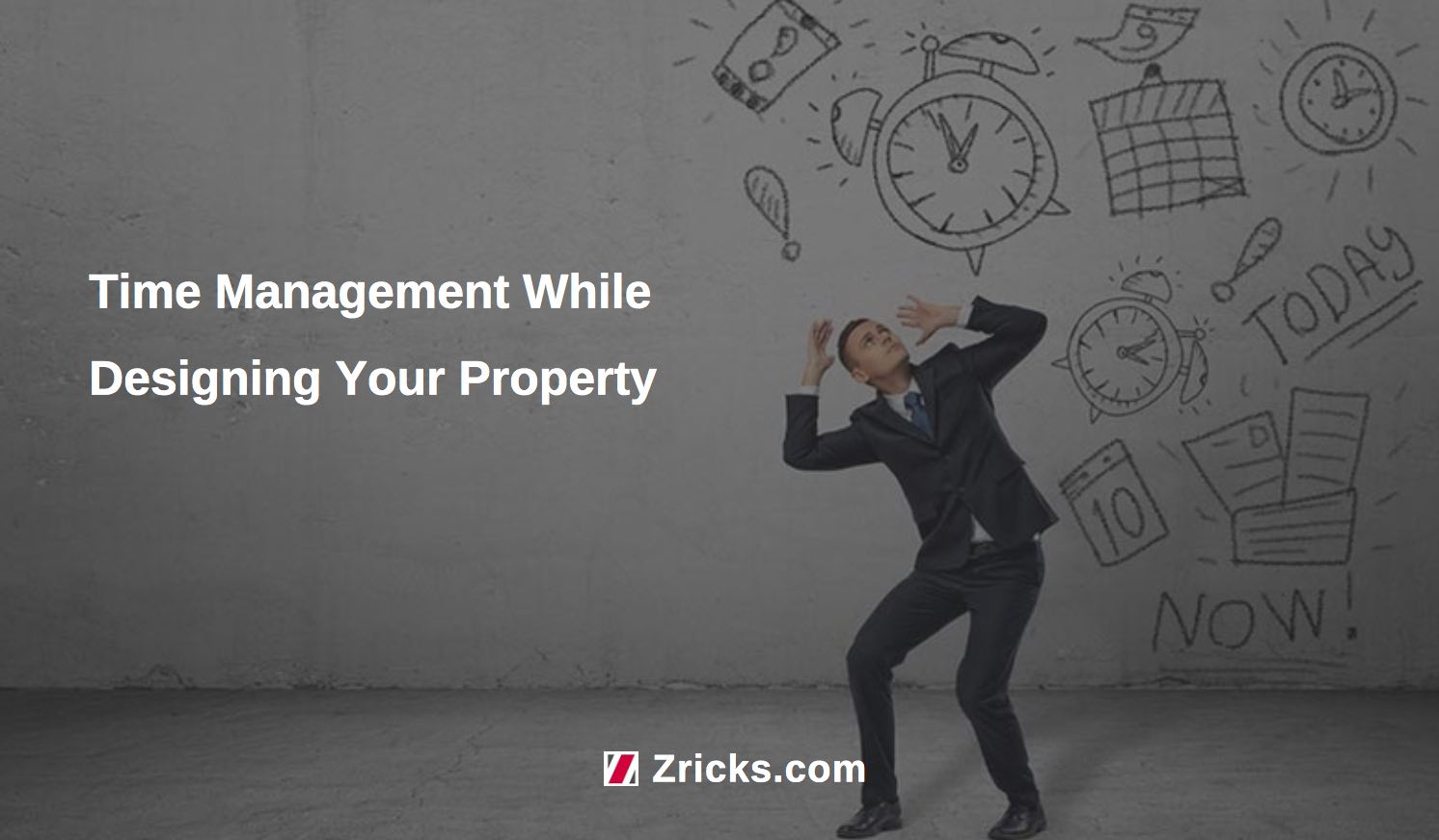 Time Management While Designing Your Property Update