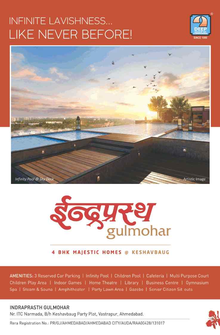 Experience infinite lavishness like never before at Deep Indraprastha Gulmohar in Ahmedabad Update