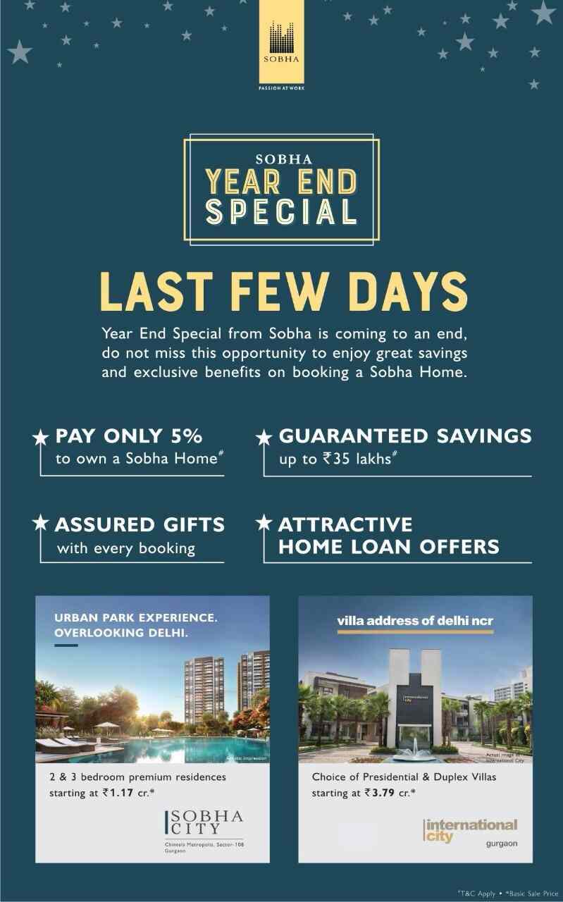 Enjoy great savings and exclusive benefits on booking a Sobha Home during Sobha Year End Special Update