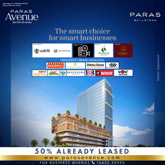 Paras Avenue: The New Business Nexus at Sector 129, Noida Update