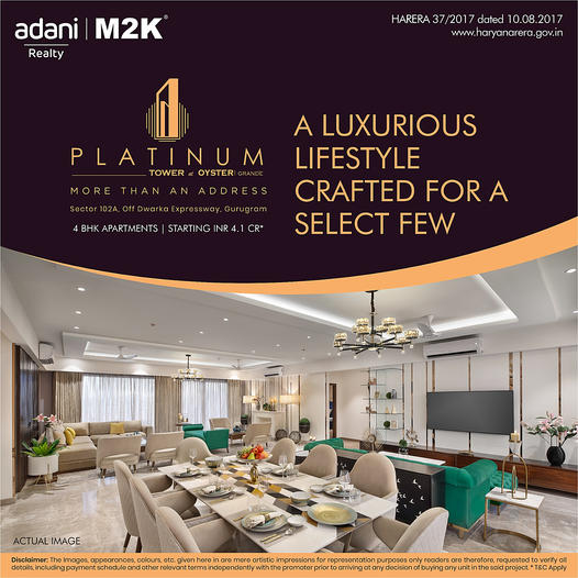 A luxurious lifestyle crafted for a select few at Adani Oyster Platinum Tower, Gurgaon Update