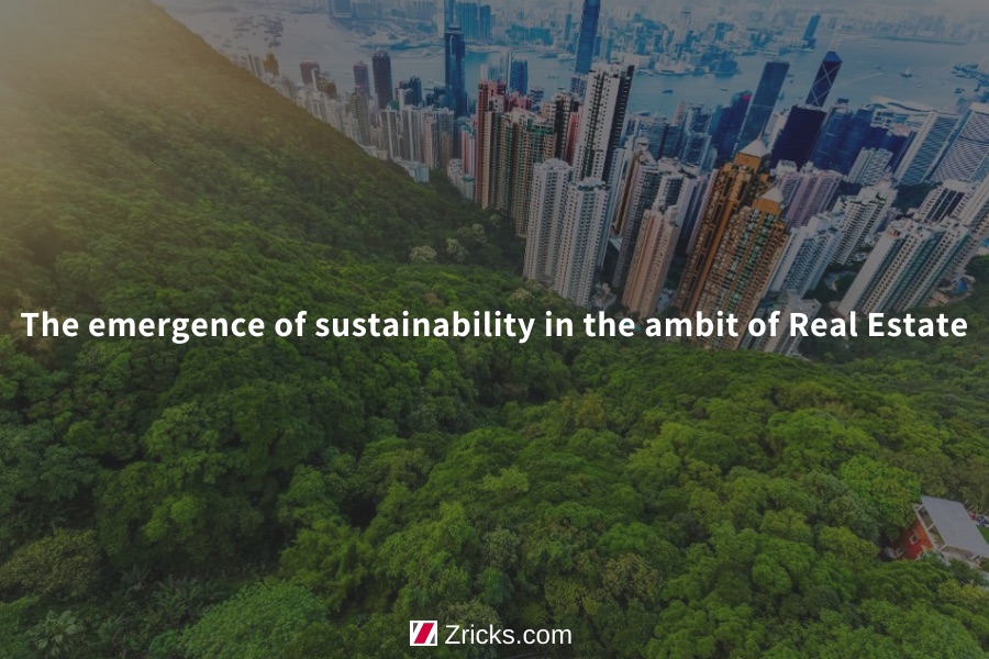 The emergence of sustainability in the ambit of Real Estate Update