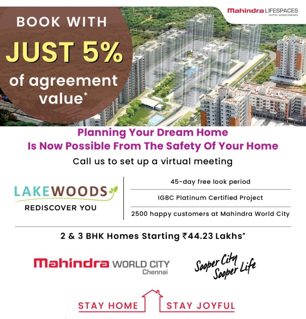 Book with just 5% of agreement value at Mahindra Lake Woods in Chennai Update