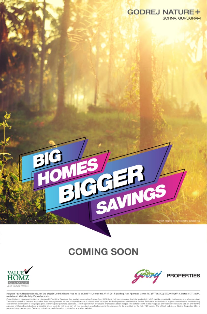 Big homes bigger savings at Godrej Nature Plus in Sohna, Gurgaon Update