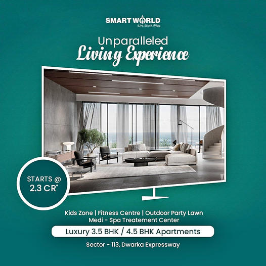 Smart World launch new 3.5 and 4.5 BHK apartments Rs 2.3 Cr. in Gurgaon Update