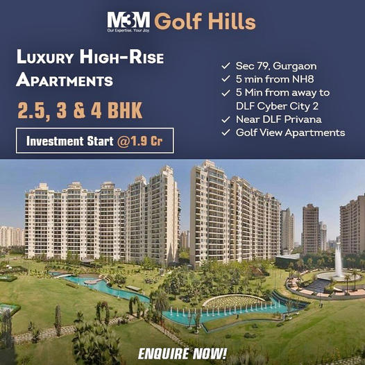 M3M Golf Hills: Elevate Your Lifestyle with Luxurious High-Rise Apartments in Sec 79, Gurgaon Update