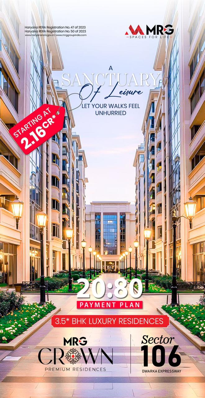 Explore MRG Crown at 2.16 Cr in Sector 106 || Luxury Residences with 20:80 Payment Plan || Your Sanctuary of Leisure Awaits Update