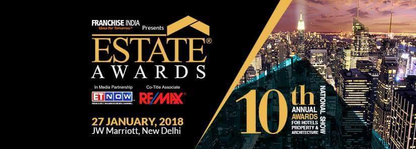 Franchise India presents Estate Awards 2018 in New Delhi Update