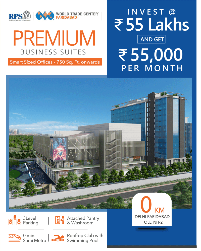 Premium business suites Rs 55 Lac at RPS world Trade Center, Faridabad Update