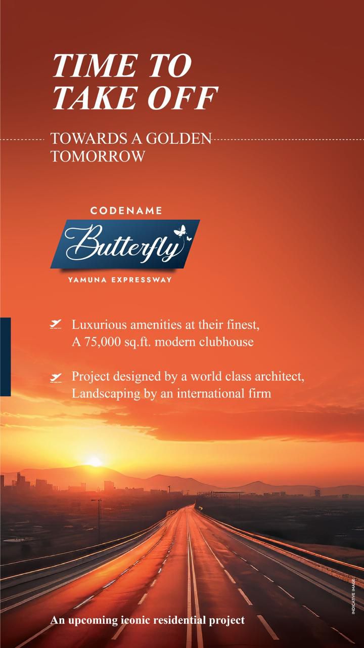 Luxurious Living Awaits at Codename Butterfly, Yamuna Expressway Update