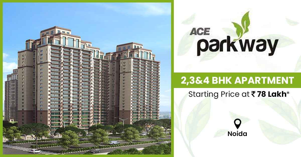 Presenting 2,3 & 4 BHK apartment starting price Rs 78 Lac at Ace Parkway in Sector 150, Noida Update