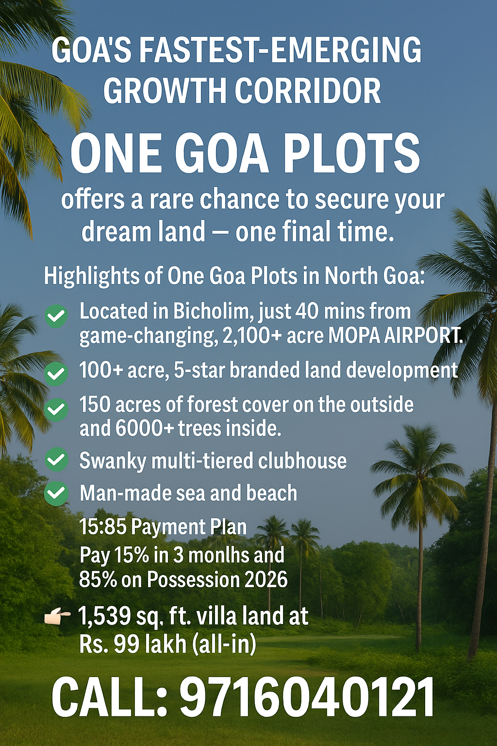Secure Your Dream Land in Goa at One Goa Plots, Bicholim - $99 Lakh Update