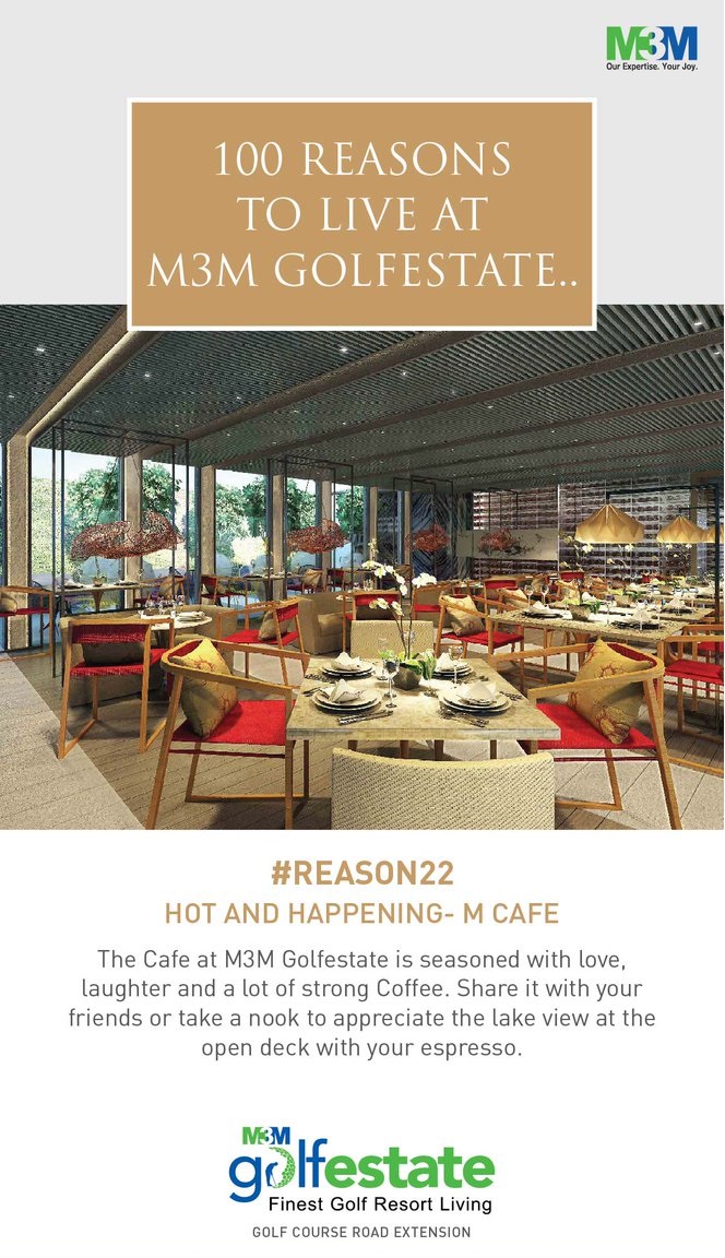 Hot and happening M Cafe at M3M Golf Estate Update